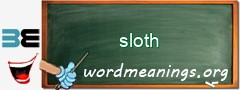 WordMeaning blackboard for sloth